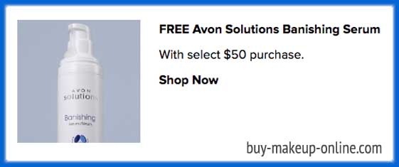 Avon Special Offers | FREE Avon Solutions Banishing Serum 